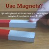 How to Enter Our Everyday Magnets Photo Contest